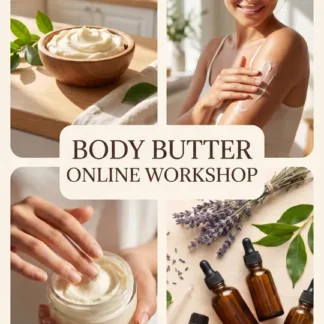 Body Butter Making Course - Online